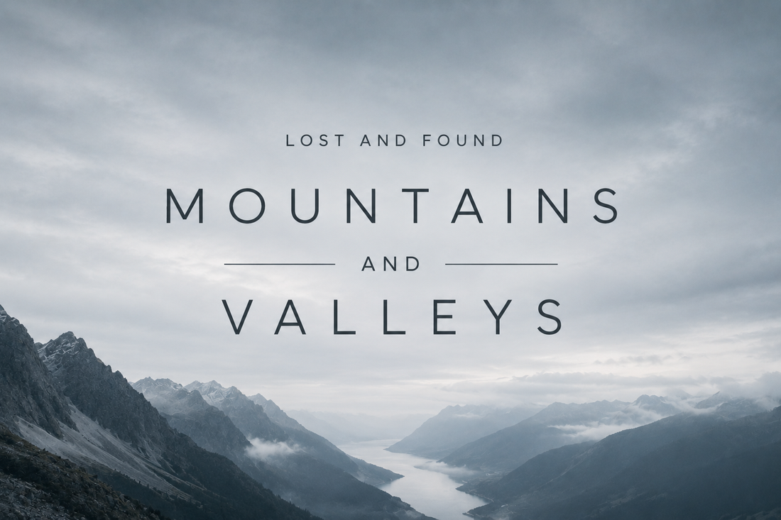 Mountains and Valleys