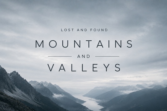 Mountains and Valleys